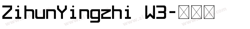 ZihunYingzhi W3字体转换